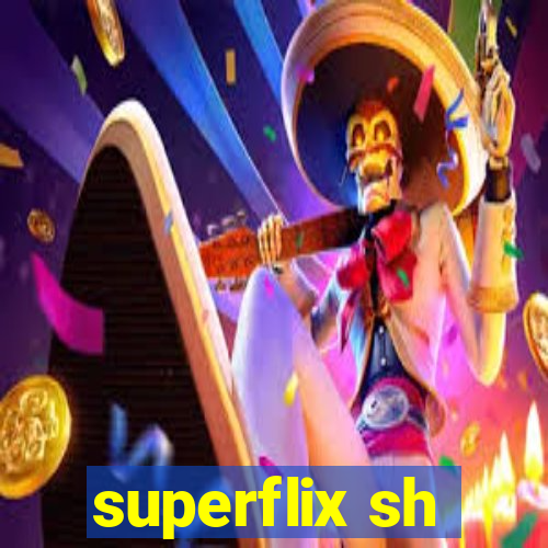 superflix sh